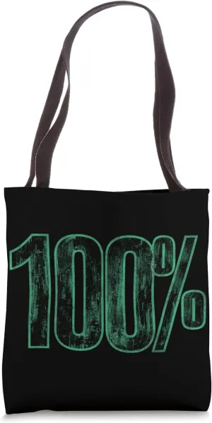100% 100 Bold Percentage Statement For Adults Tote Bag