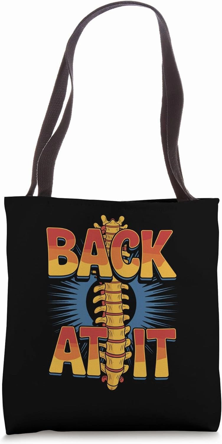 Back At It Spine Vertebrae Chiropractic Humor Tote Bag