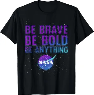 Be Brave Be Bold Be Anything Logo T-Shirt