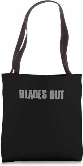 BLADES OUT Bold Prepared Determined Aggressive Alert Tote Bag