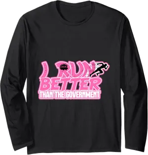 Bold Statements: Government Can't Keep Up! Long Sleeve T-Shirt