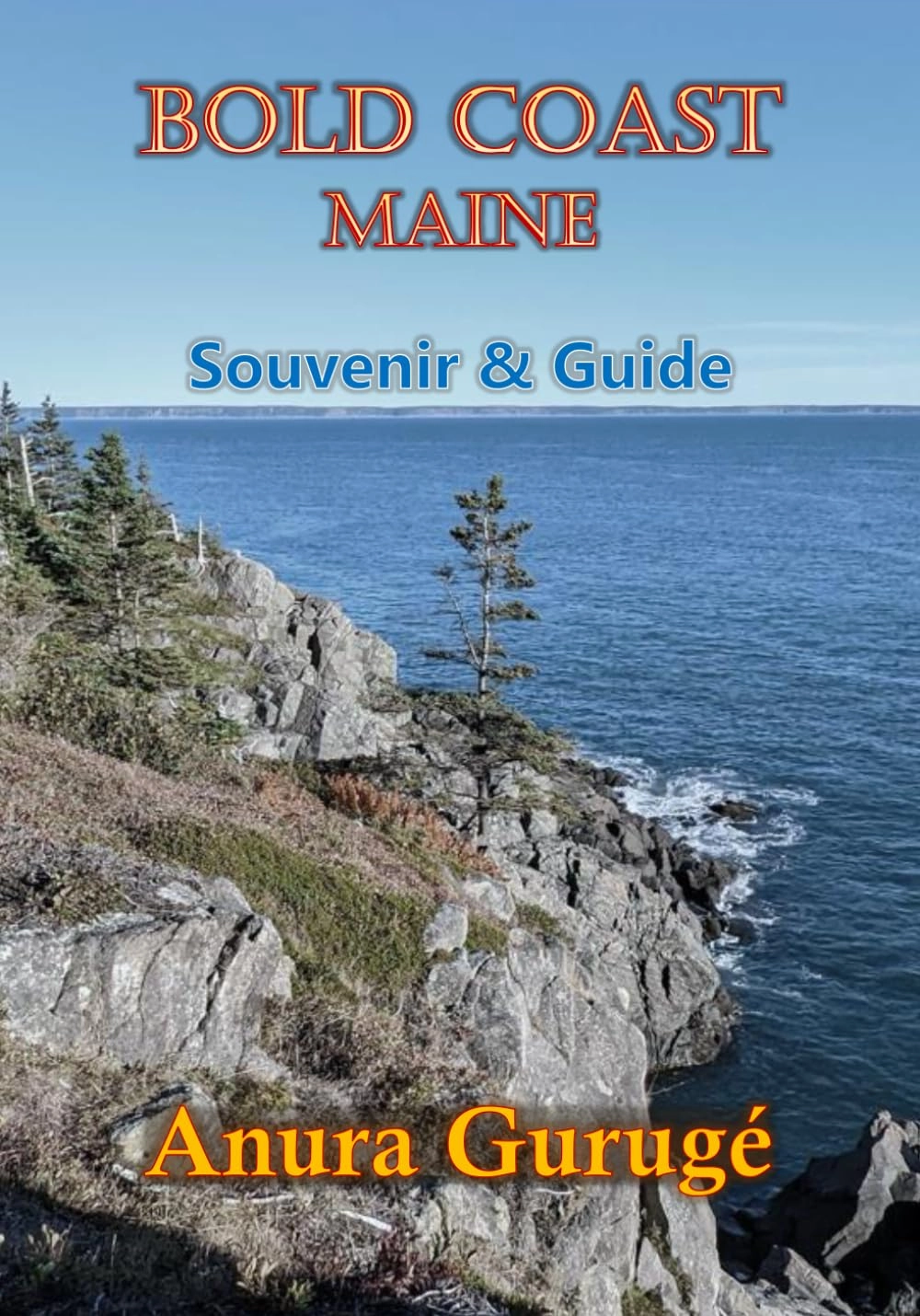 Bold Coast, Maine -- Souvenir & Guide Paperback – December 20, 2022
