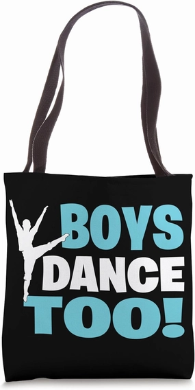 Boys Dance Too - Bold Dancer Icon Statement Dance for All Tote Bag