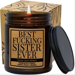 Cedar Crate Market - Best Sister Ever - Sister Birthday Gift from Sister, Big Sister, Little Sister, Funny Candle Gift from Brother, Sister in Law, Worlds Greatest Sister - 7oz Candle Made in USA