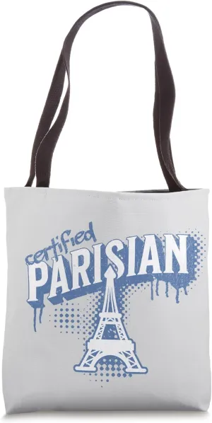Certified Parisian - Bold City Pride Graphic Design Tote Bag