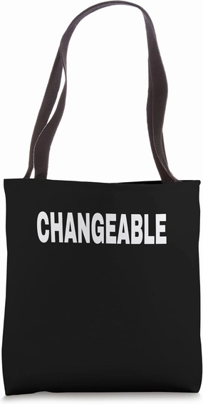 CHANGEABLE Mood Emotion Bold White Text Apparel Tote Bag