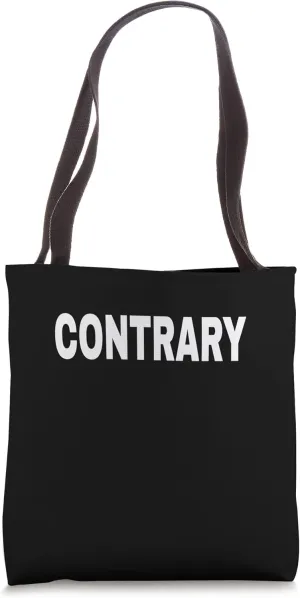CONTRARY Mood Emotion Bold White Text Apparel Tote Bag