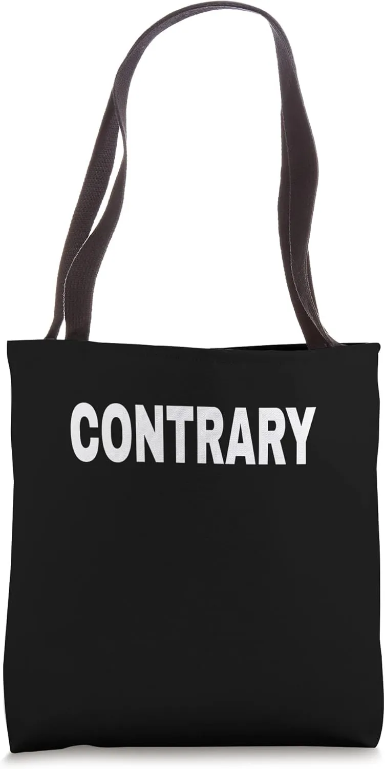 CONTRARY Mood Emotion Bold White Text Apparel Tote Bag