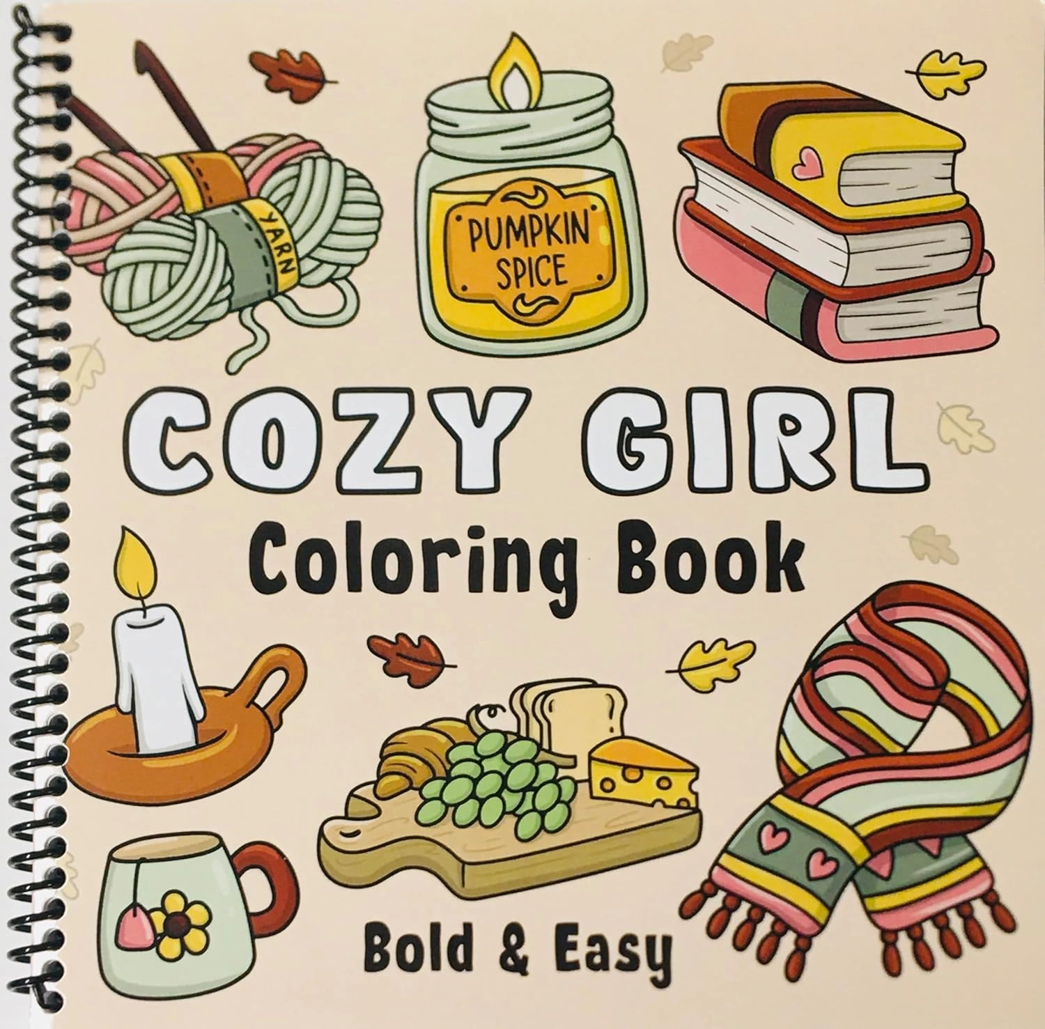 Cozy Girl Coloring Book: Bold and Easy Hygge Inspired Designs for Adults and Teens. Simple, Cute Illustrations with Thick Lines (Bold & Easy Spiral-bound – June 23, 2024
