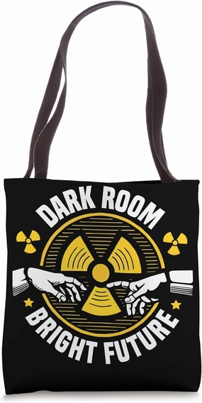Dark Room Bright Future X Ray Tech Radiology Radiologic Tote Bag