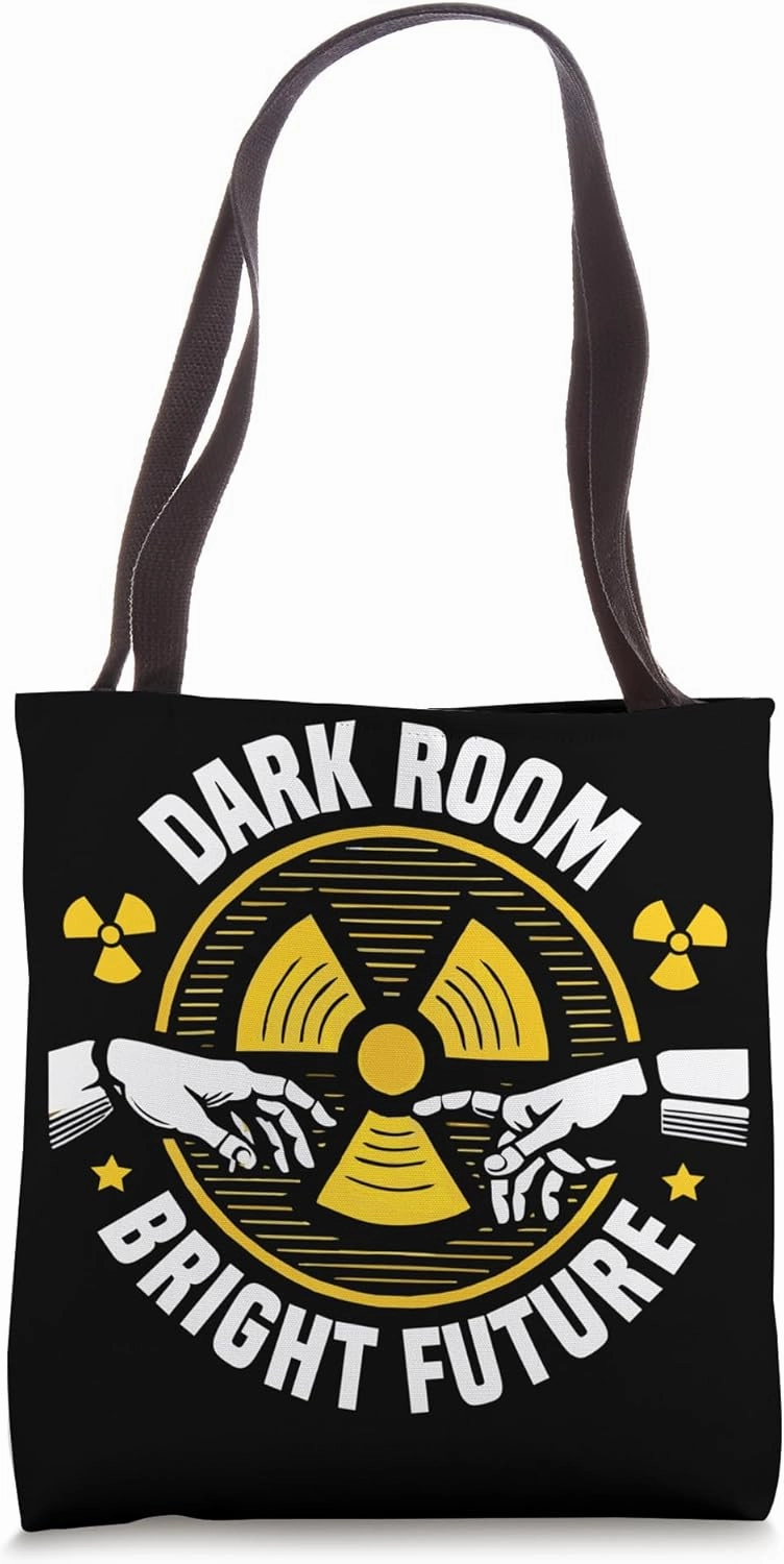 Dark Room Bright Future X Ray Tech Radiology Radiologic Tote Bag