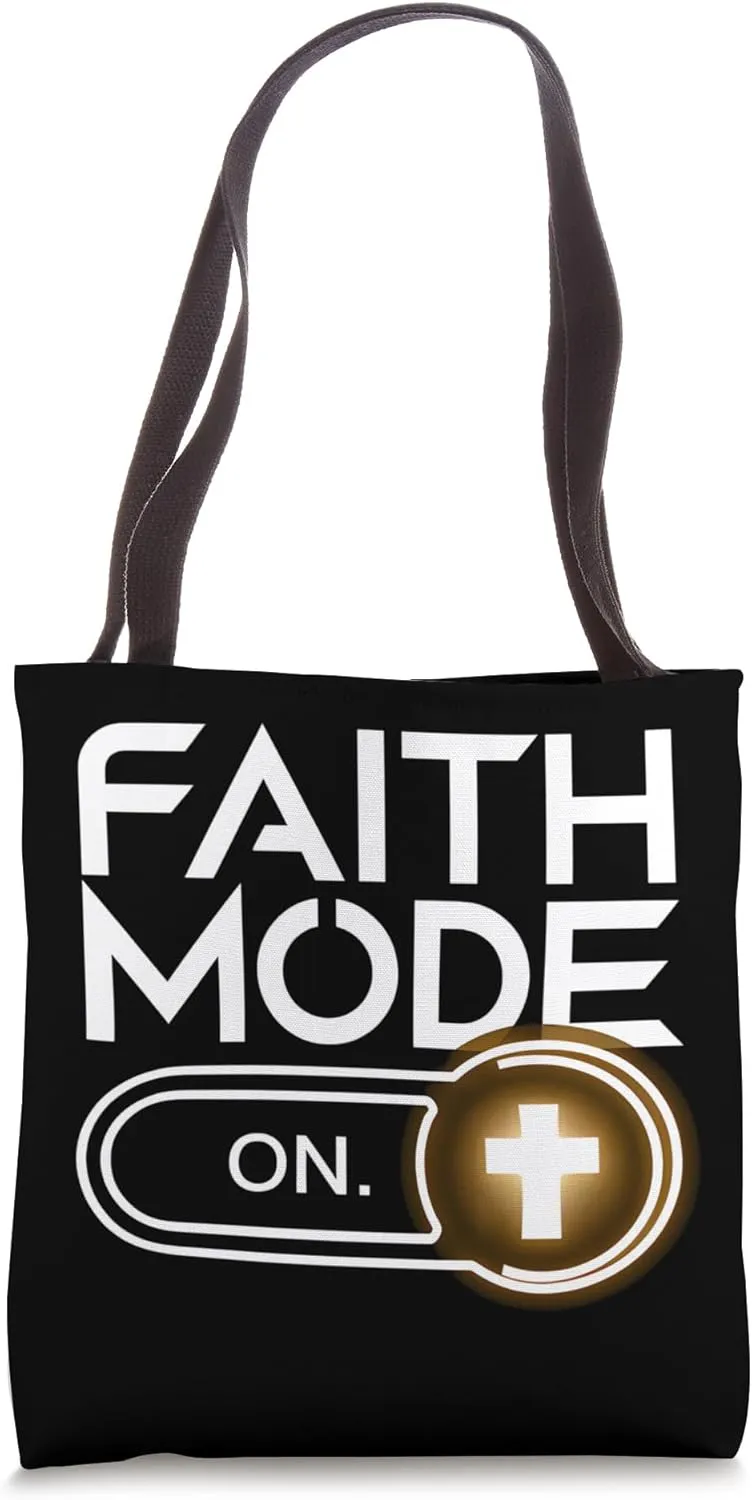 Faith Mode On Bold Christian Design Spiritual Power Tote Bag