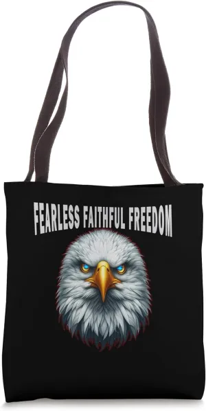 Fearless Faithful Freedom Tee, Patriotic Bald Eagle Tote Bag