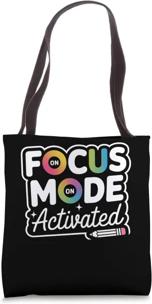 Focus Mode Activated Motivational Art Tote Bag