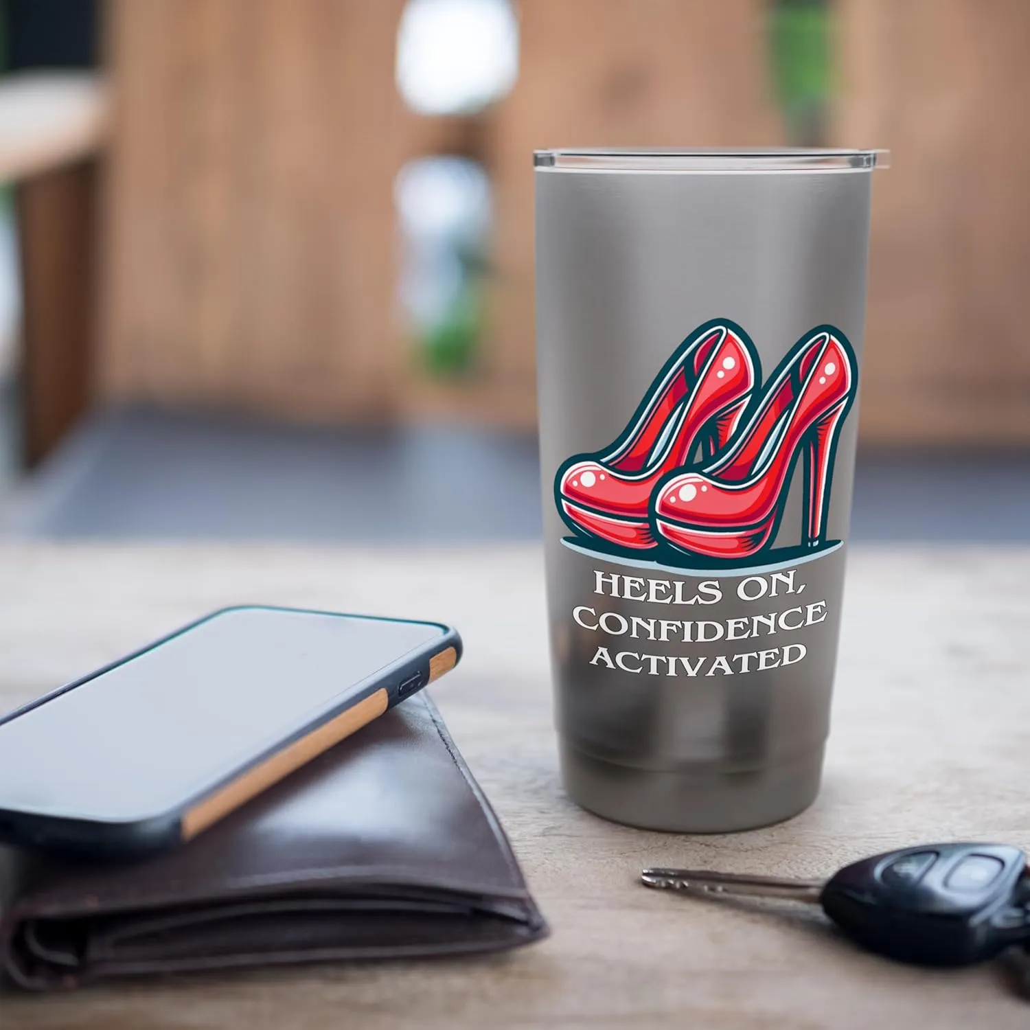 Heels On Confidence Activated Funny Empowerment Shoes Quote Stainless Steel Insulated Tumbler