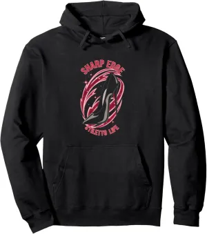 High Heels Sharp Edge Stiletto Life Bold Women Fashion Lover Pullover Hoodie