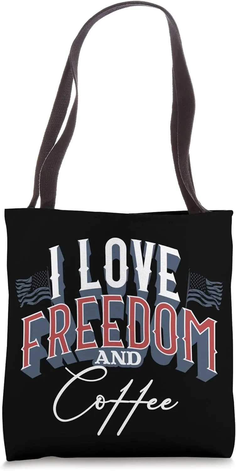 I Love Freedom & Coffee, Patriotic Coffee Lover USA Tote Bag