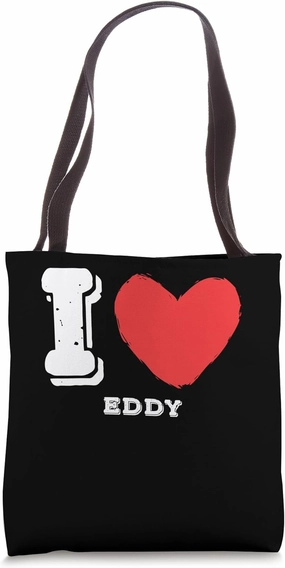 I Love Eddy Bold Statement Name Tote Bag