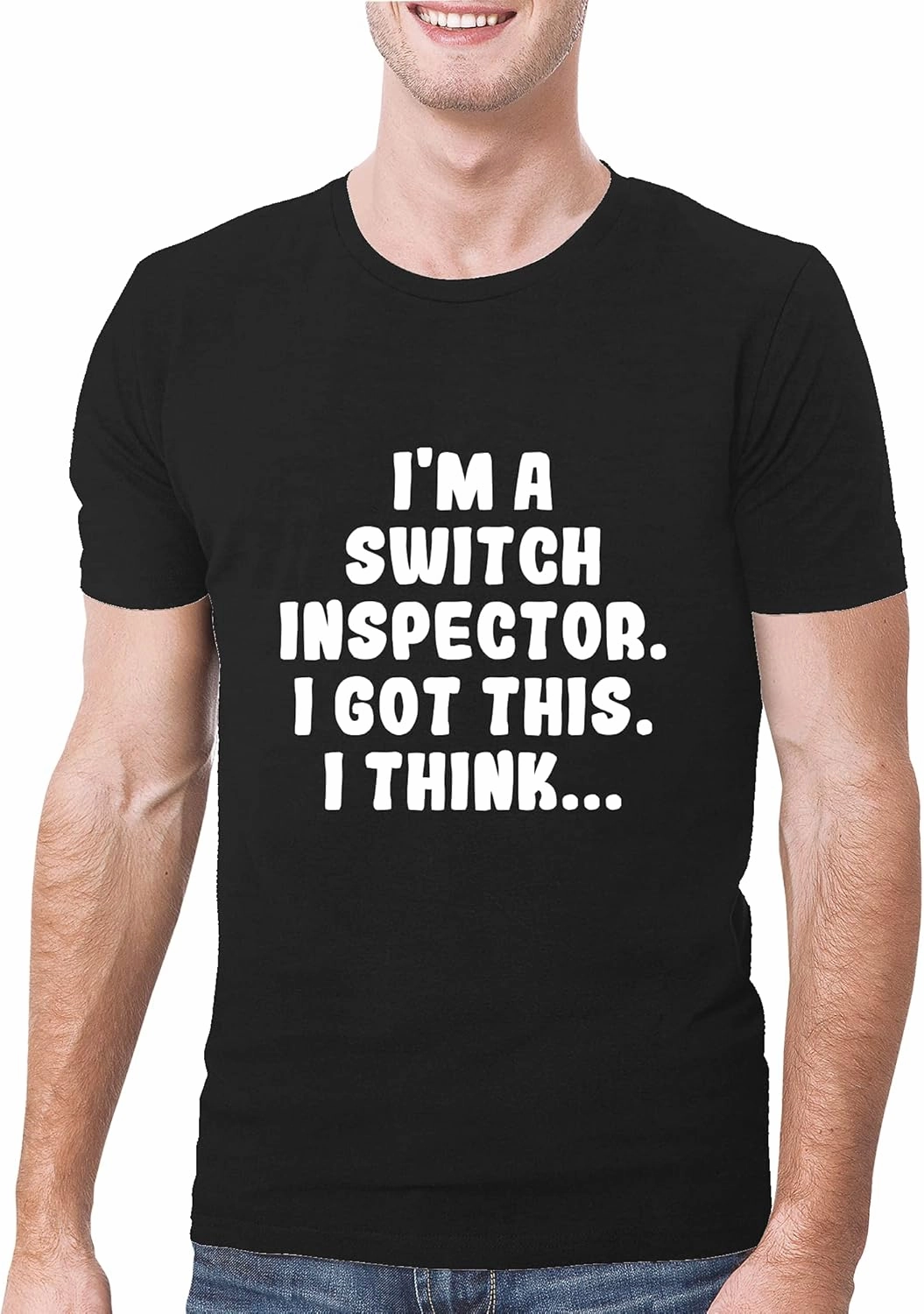 I'm A Switch Inspector. I Got This. I Think... - A Soft & Comfortable Men's T-Shirt