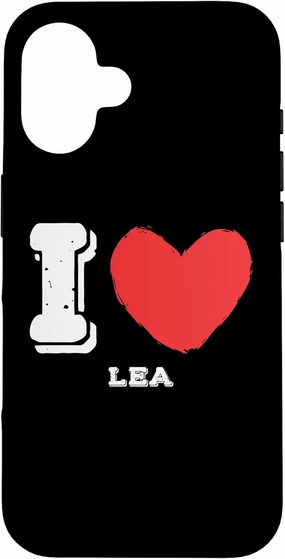 iPhone 16 I Love Lea Bold Statement Girls Name Case