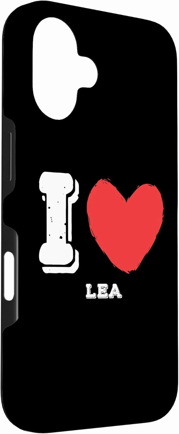 iPhone 16 I Love Lea Bold Statement Girls Name Case