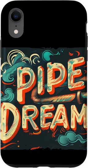 iPhone XR Bold Pipe dream Design for a Unique Look Case