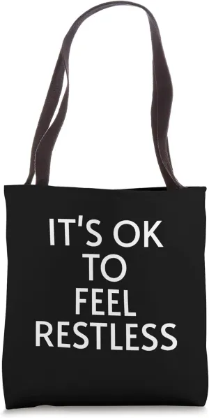 It's OK to Feel Restless Bold Design Tote Bag