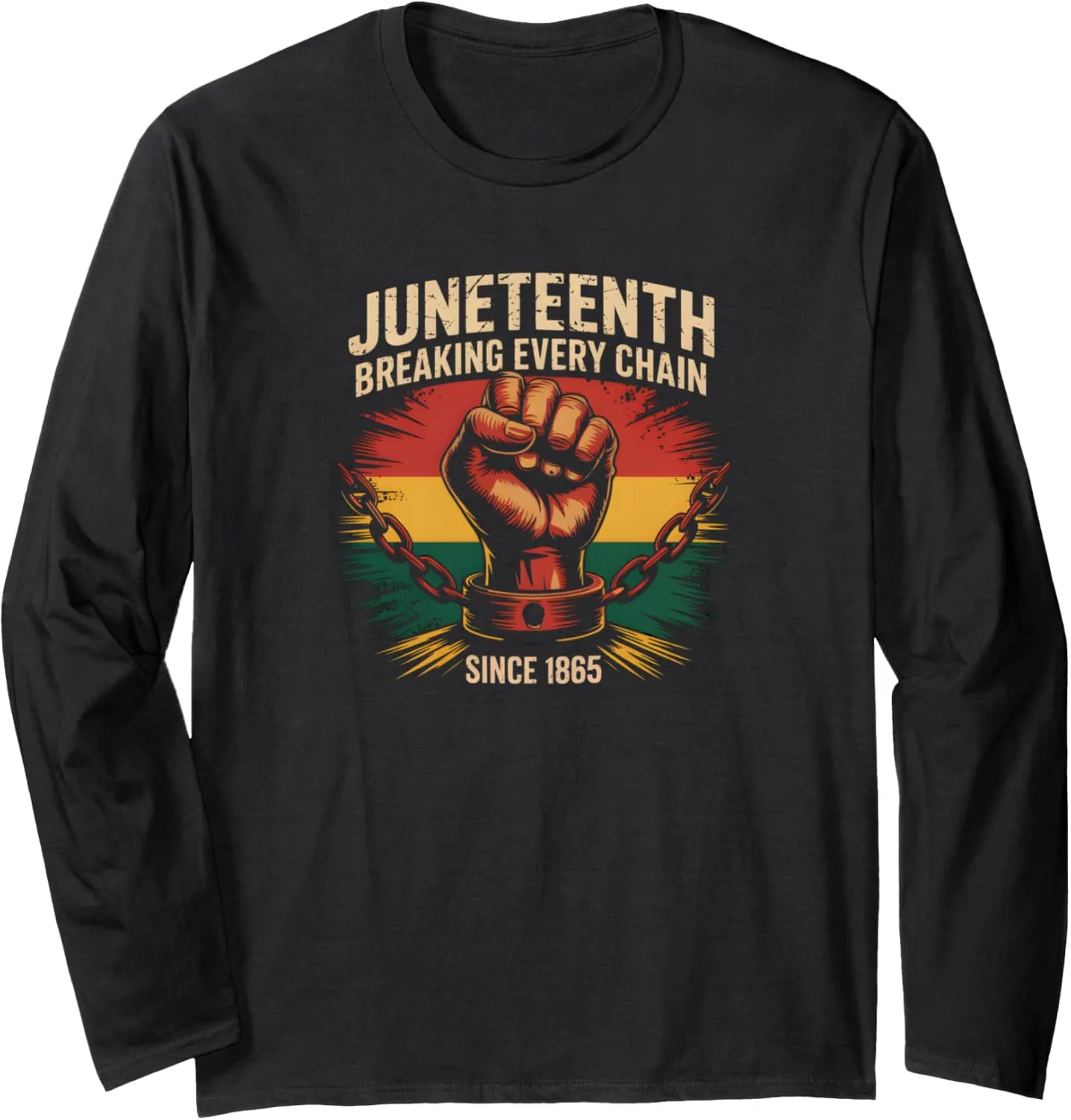 Juneteenth Breaking Chains Freedom Pride Since 1865 Art Long Sleeve T-Shirt