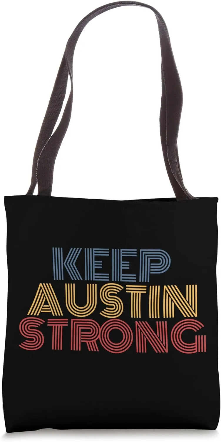 Keep Austin Strong Bold Texas Retro Vibes Tote Bag