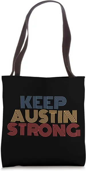 Keep Austin Strong Bold Texas Retro Vibes Tote Bag