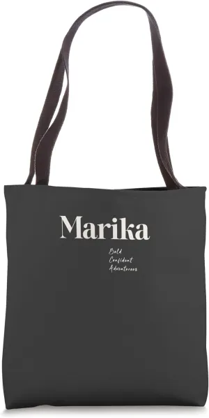 Marika - Bold, Confident and Adventurous Tote Bag