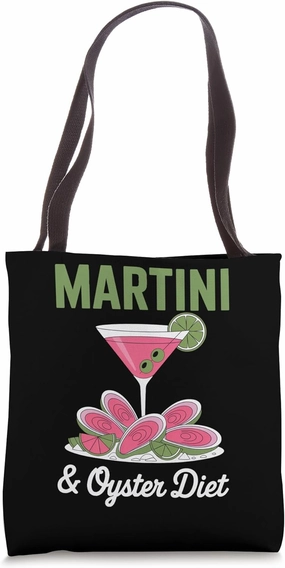 Martini And Oysters Seafood Cocktail Design Diet Humor Tote Bag