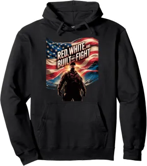 Red White and Built for a Fight Pullover Hoodie