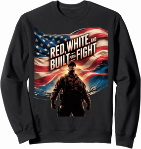 Red White and Built for a Fight Sweatshirt