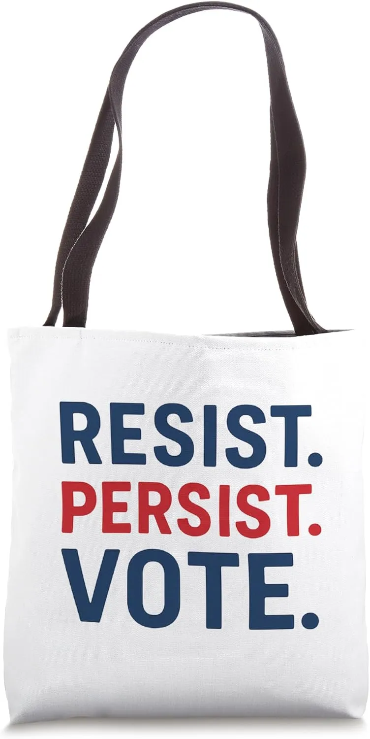 Resist Persist Vote – Bold Civic Engagement Tote Bag
