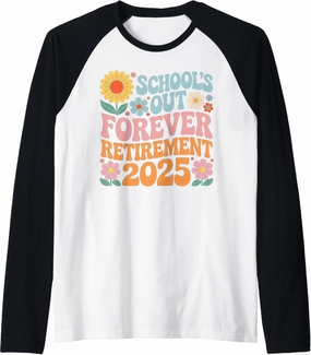 School's Out Forever Retirement 2025 Groovy Floral Art Raglan Baseball Tee