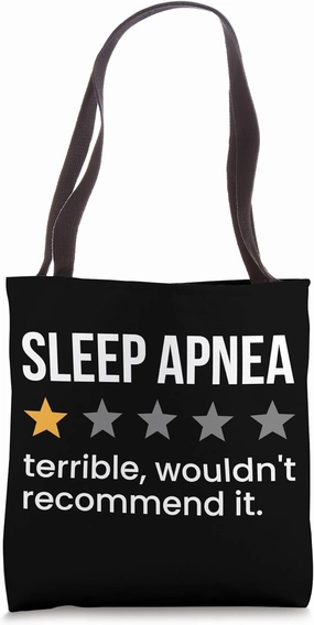 Sleep Apnea One Star Rating Sleep Apnea Awareness Tote Bag