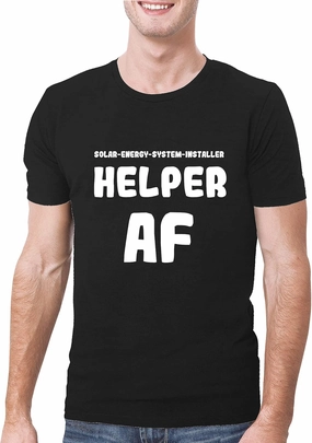 Solar-Energy-System-Installer Helper AF - A Soft & Comfortable Men's T-Shirt