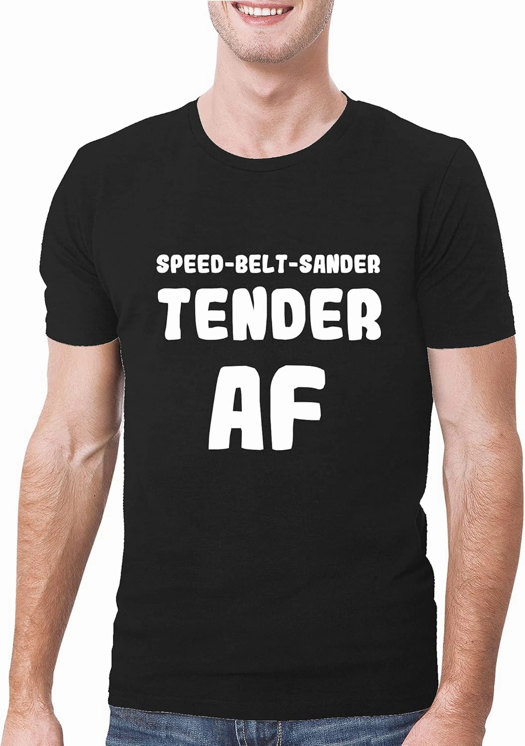 Speed-Belt-Sander Tender AF - A Soft & Comfortable Men's T-Shirt