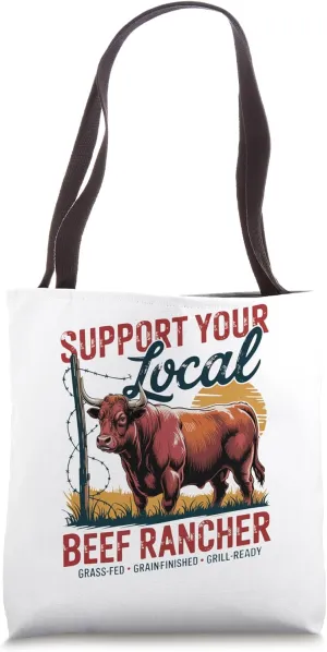Support Your Local Beef Rancher - Red Angus Tote Bag