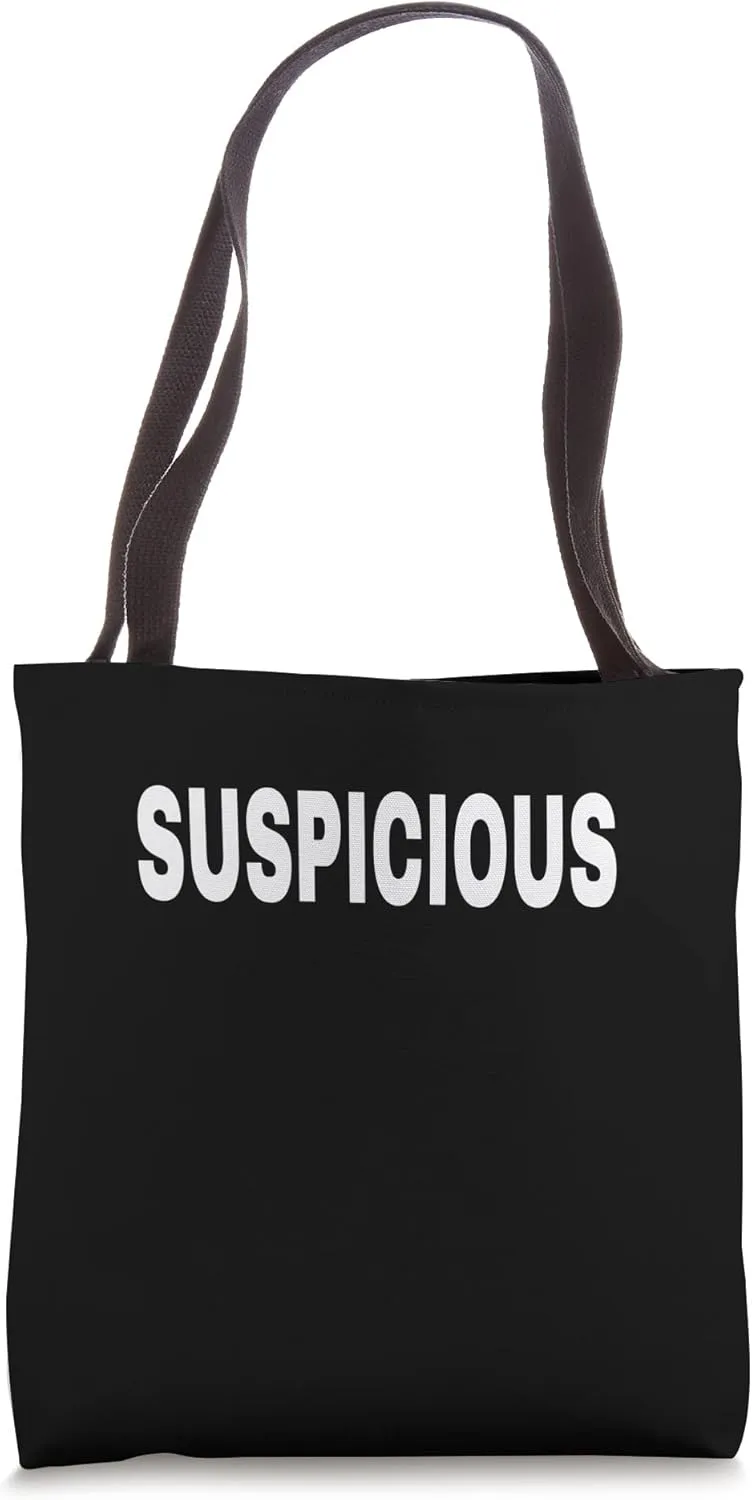 SUSPICIOUS Mood Emotion Bold White Text Apparel Tote Bag