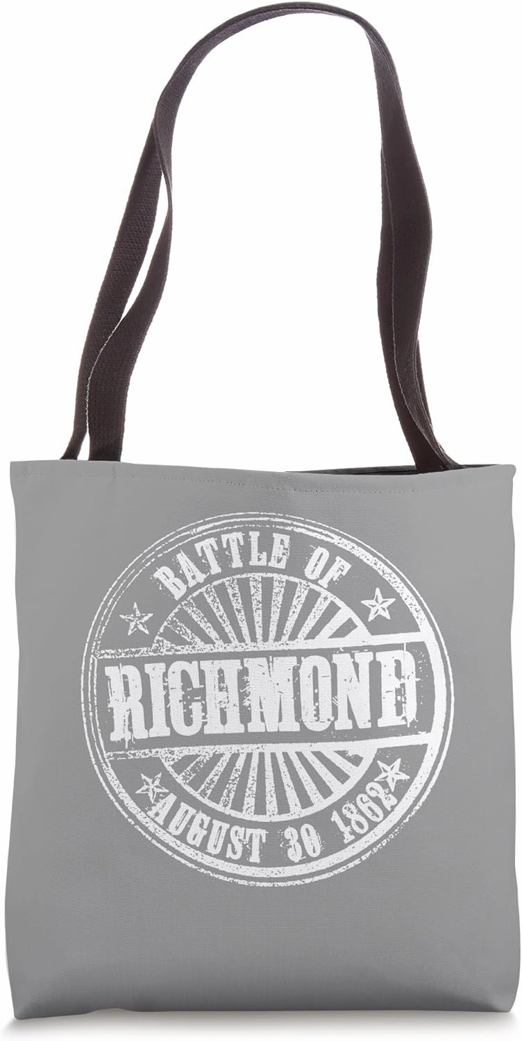 The Battle of Richmond Rustic War 1862 Civil Bold Reenactor Tote Bag