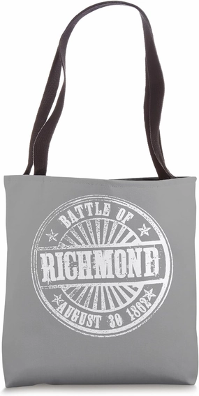 The Battle of Richmond Rustic War 1862 Civil Bold Reenactor Tote Bag