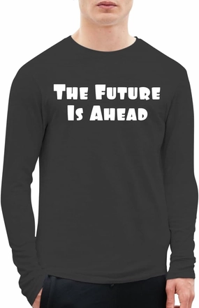 The Future is Ahead - A Soft & Comfortable Men's Long Sleeve T-Shirt CP05 Black