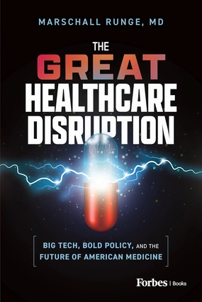 The Great Healthcare Disruption: Big Tech, Bold Policy, and the Future of American Medicine