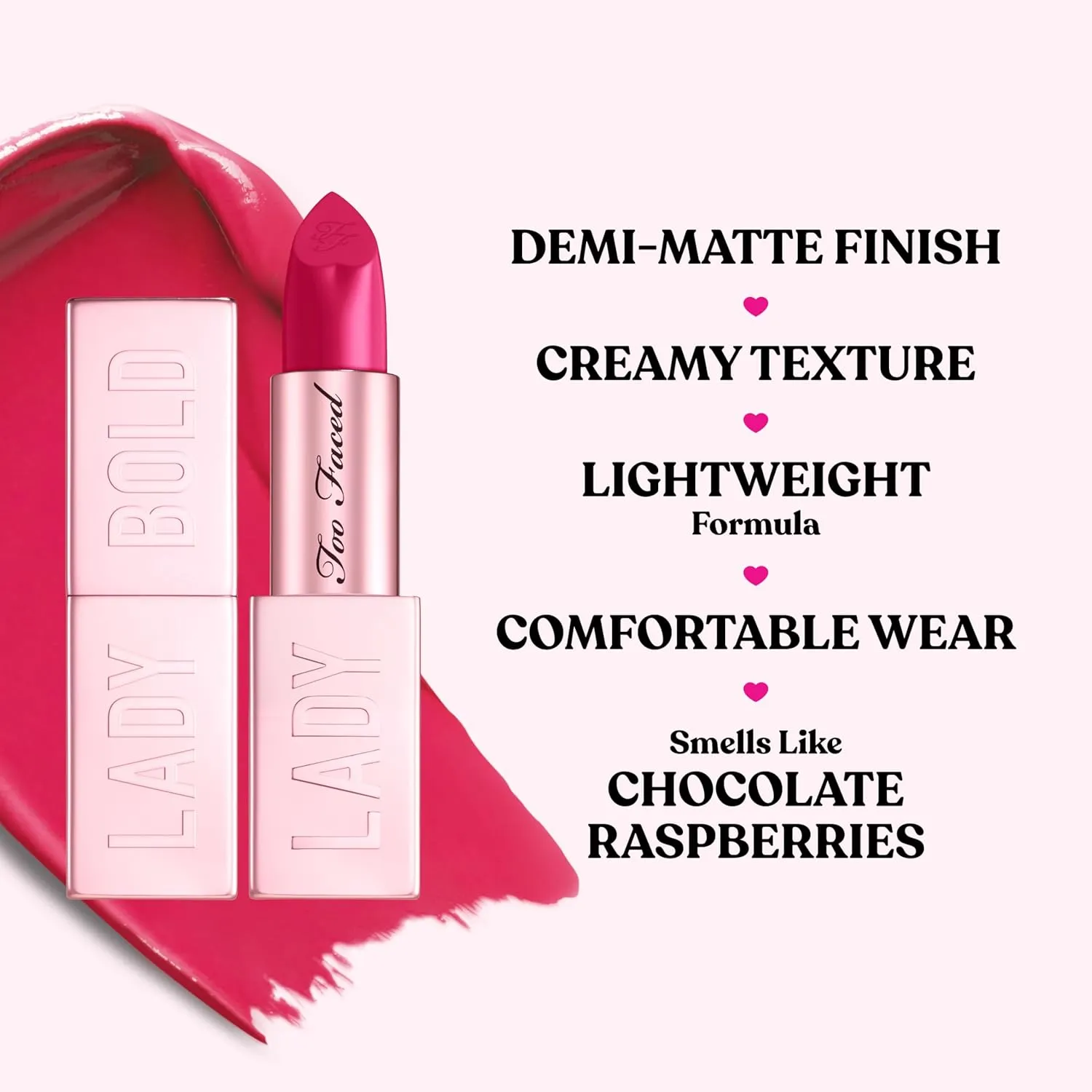 Too Faced Lady Bold Cream Lipstick | Lightweight, Vegan   Cruelty Free, 0.17 oz.