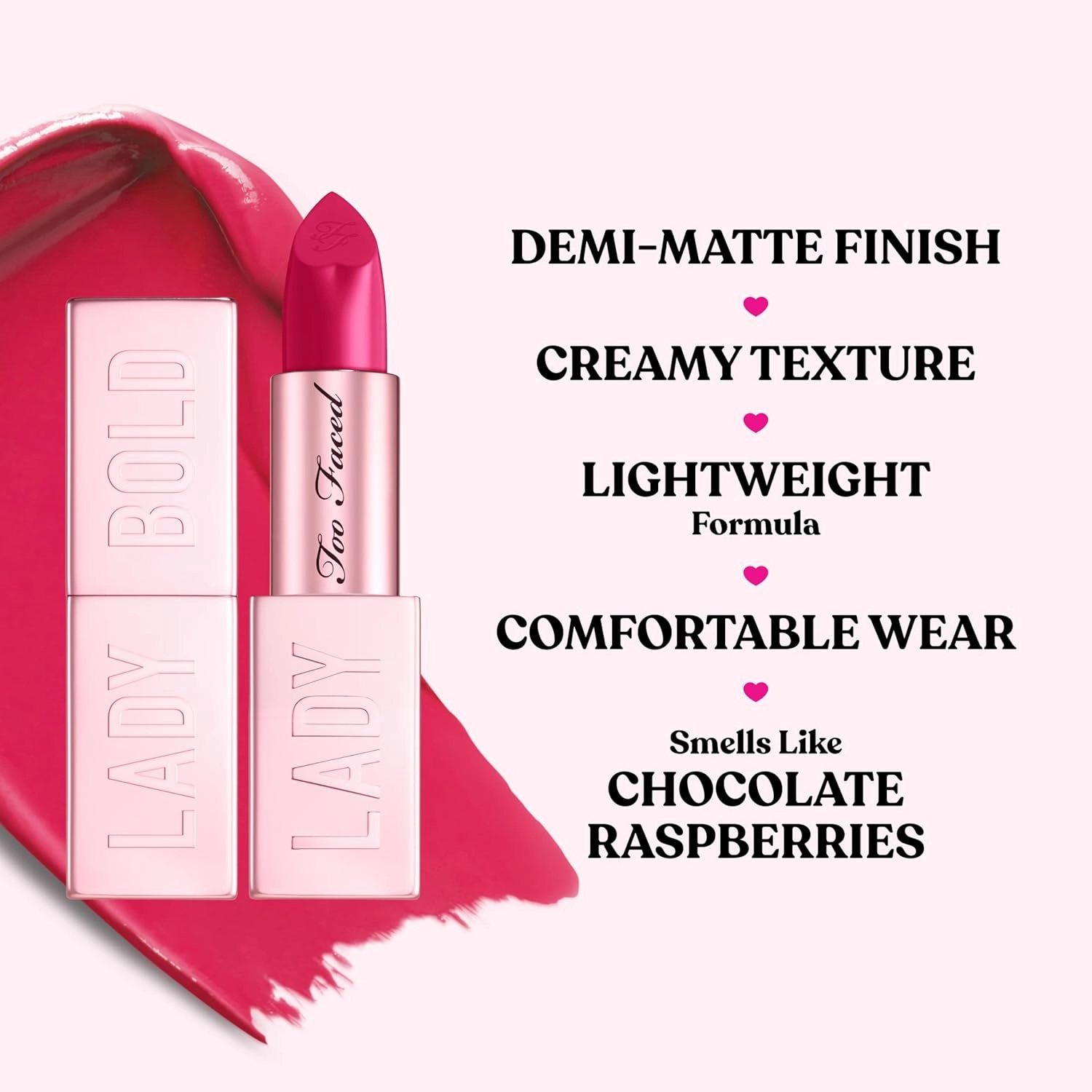 Too Faced Lady Bold Cream Lipstick | Lightweight, Vegan   Cruelty Free, 0.17 oz.