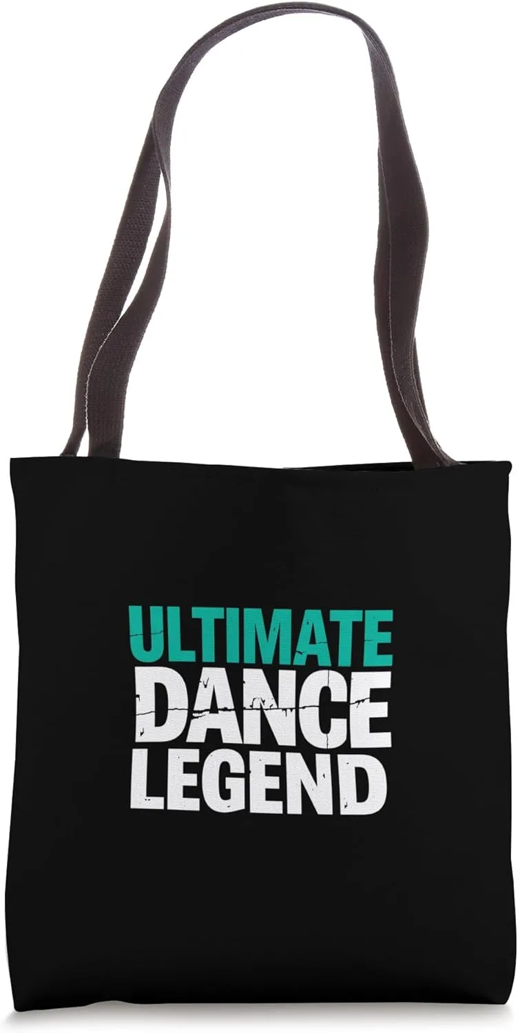 ULTIMATE DANCE LEGEND Bold Typography Tote Bag