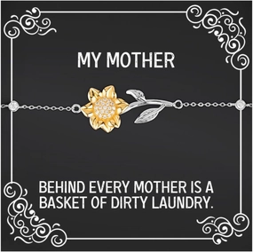 Unique Idea Mother Sunflower Bracelet, Behind Every Mother Is A Basket Of, Present For Mom, Fun Gifts From Son Daughter, Mothers day gifts, Unique mothers day gifts, Best mothers day gifts,