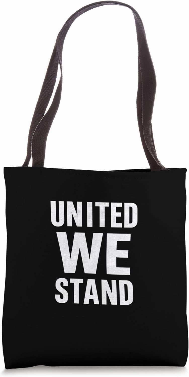 UNITED WE STAND Bold Typography Unity Tote Bag